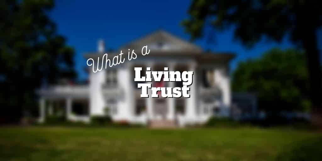 what is a living trust