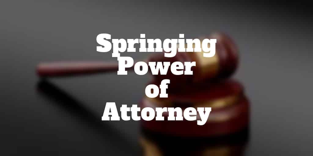 springing power of attorney